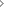 →